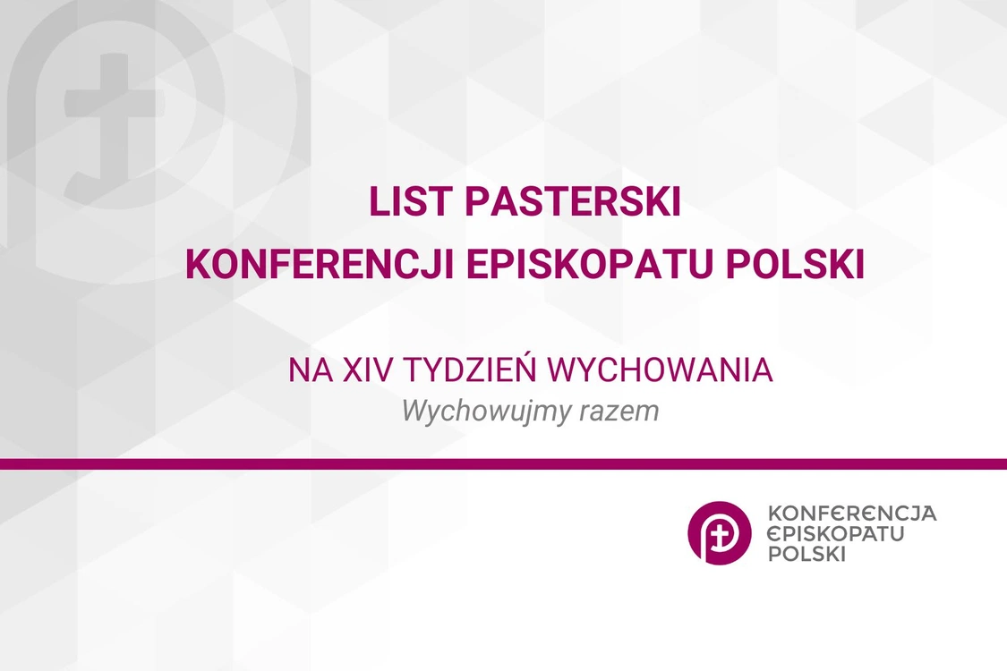 List Pasterski Konferencji Episkopatu Polski na XIV Tydzień Wychowania 2024